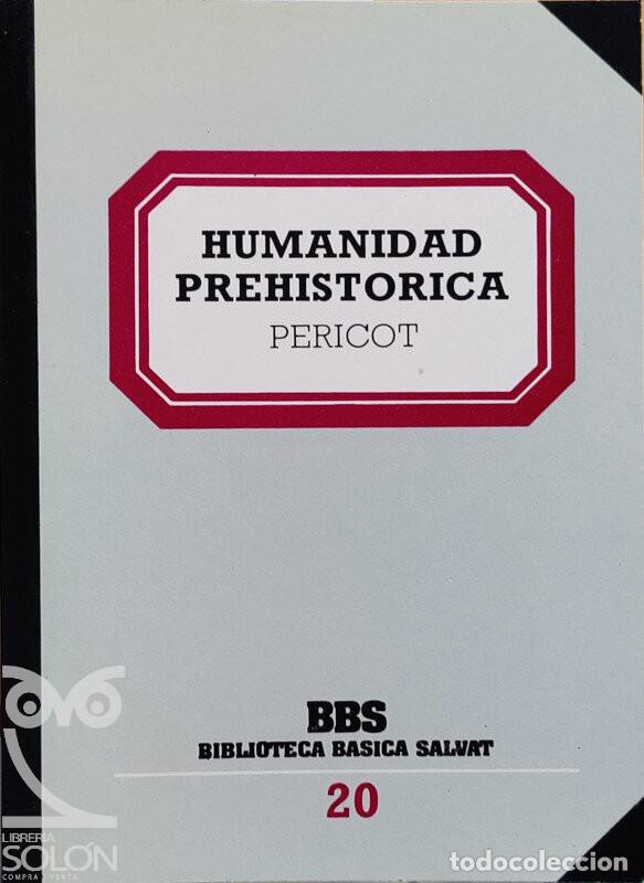 Libros: Humanidad Prehist&oacute;rica - Luis Pericot / Juan Maluquer - Foto 1