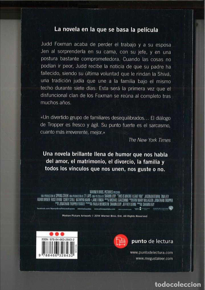 Libros: AH&Iacute; OS QUED&Aacute;IS. Jonathan Tropper - Foto 2