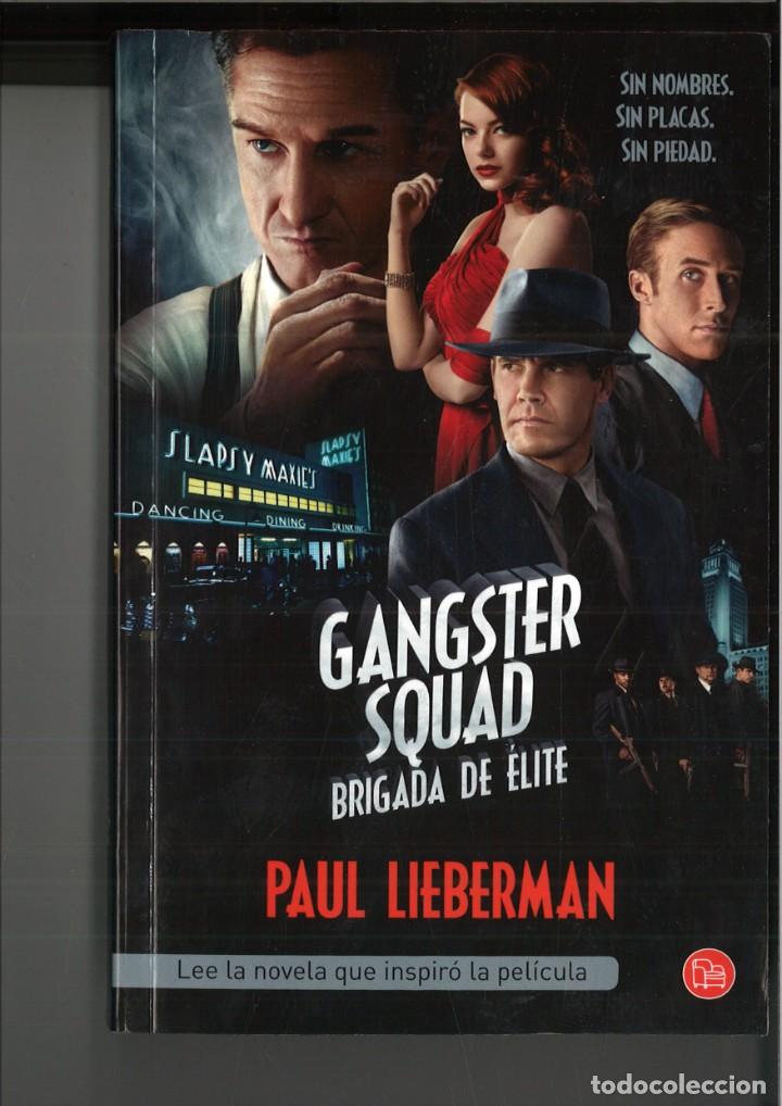 Libros: GANSTER SQUAD. BRIGADA DE &Eacute;LITE. Paul Lieberman - Foto 1