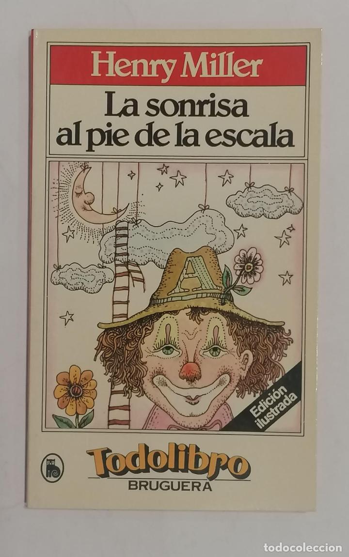 Libros: MILLER, Henry. - La sonrisa al pie de la escala. - Foto 1