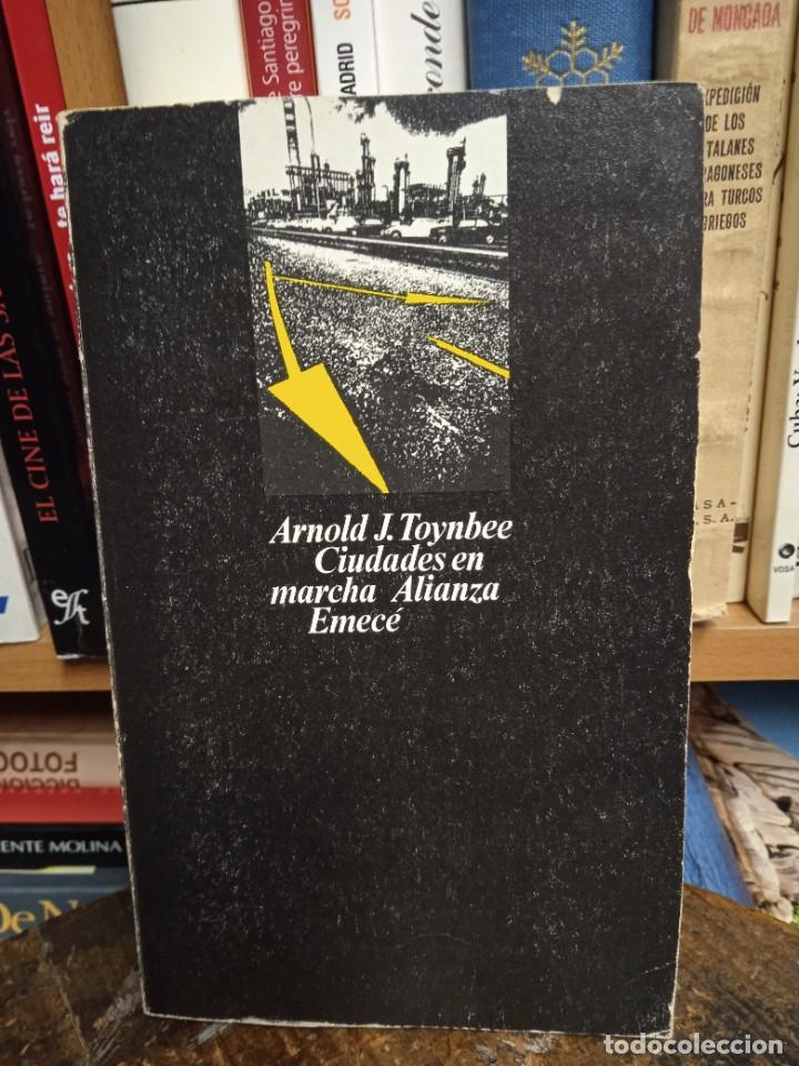 Libros: CIUDADES EN MARCHA - Arnold J. Toynbee - Foto 1