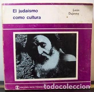 Libros: Dujovne, Leon - El judaismo como cultura - 1980