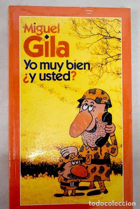 Libros: Yo Muy Bien &iquest;y Usted? - Miguel Gila - Foto 1
