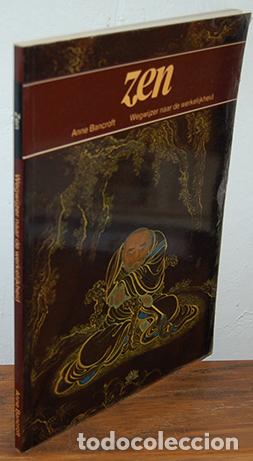 Libros: ZEN. Wegwijzer naar de werkelijkheid - ANNE BANCROFT - Foto 1