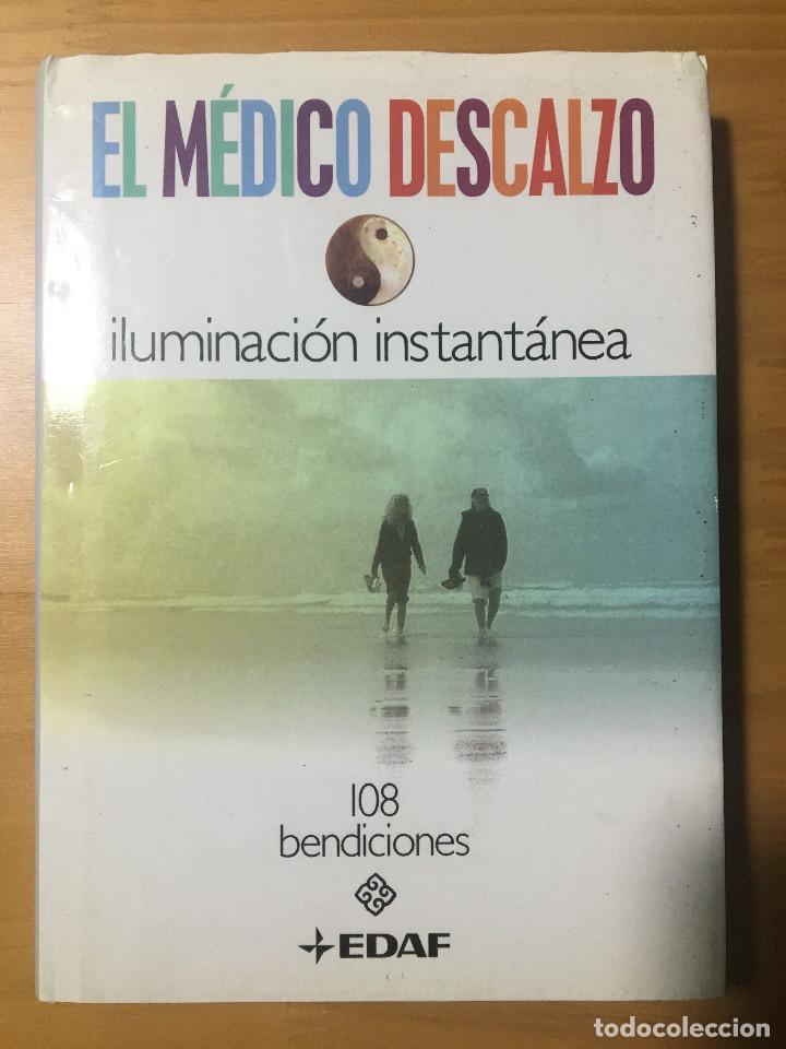 EL MEDICO DESCALZO - ILUMINACION INSTANTANEA
