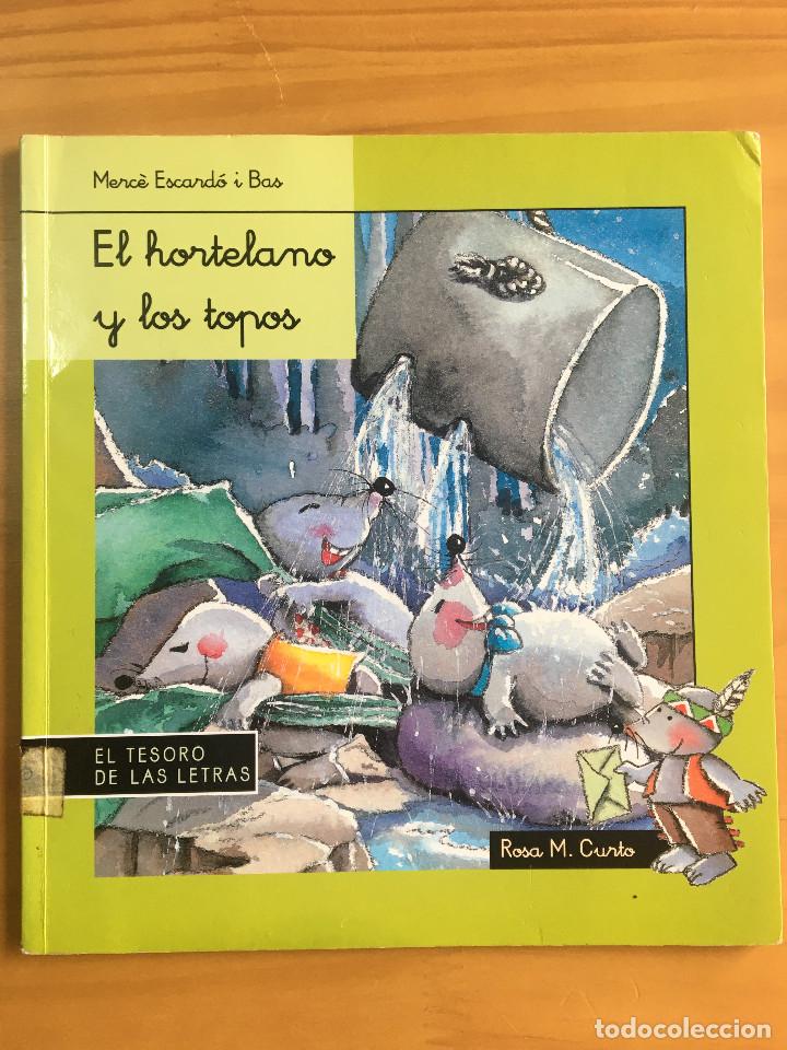 Libros: EL HORTELANO Y LOS TOPOS - MERCE ESCARDO I BAS - Foto 1