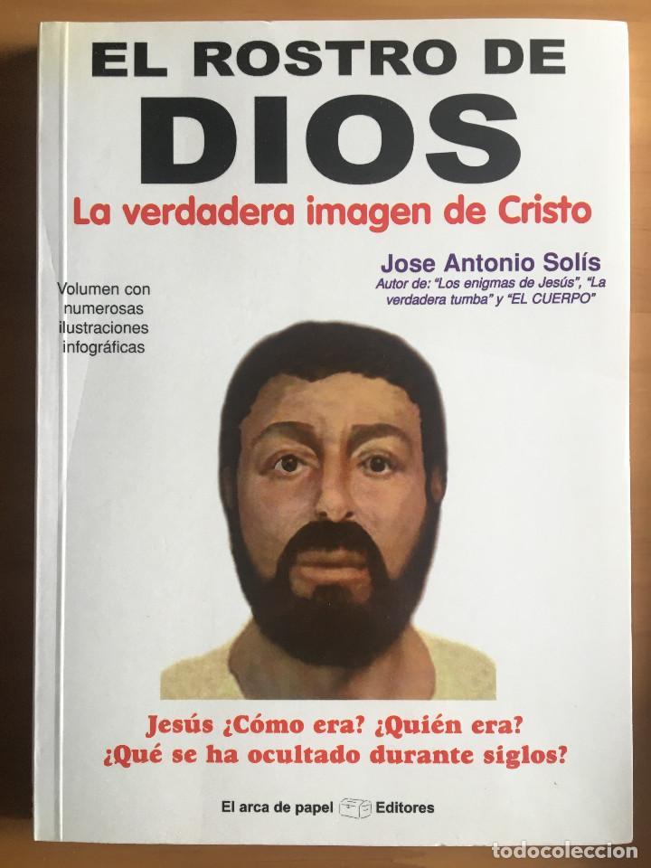Libros: EL ROSTRO DE DIOS - JOSE ANTONIO SOLIS - Foto 1