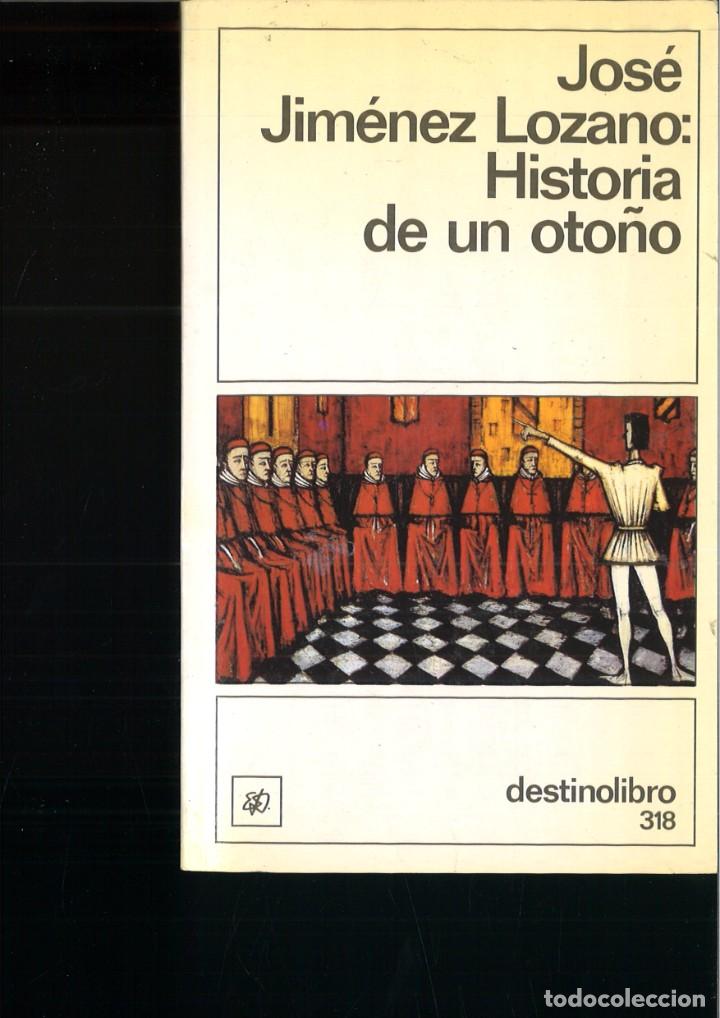 Libros: HISTORIA DE UN OTO&Ntilde;O. Jos&eacute; Jim&eacute;nez Lozano - Foto 1