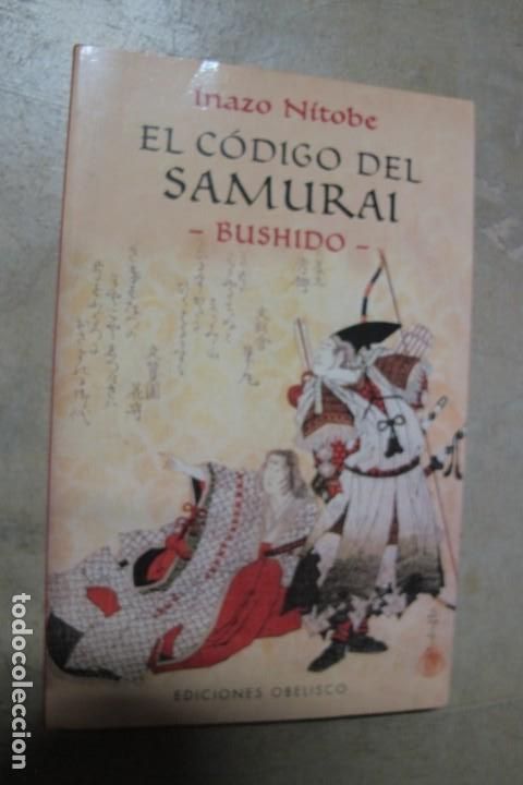 Libros: EL CODIGO DEL SAMURAI. INAZO NITOBE. BUSHIDO - Foto 1