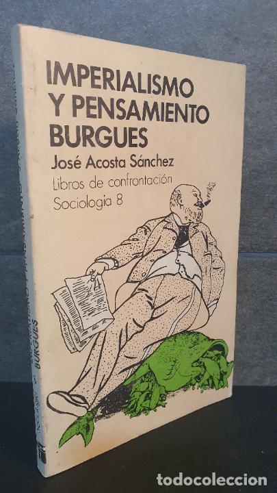 B&uuml;cher: IMPERIALISMO Y PENSAMIENTO BURGUES, JOSE ACOSTA S&Aacute;NCHEZ