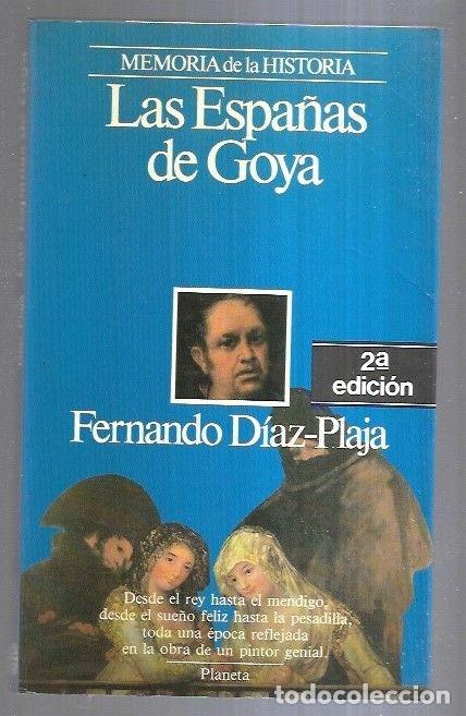 Libros: ESPA&Ntilde;AS DE GOYA - LAS - DIAZ-PLAJA, FERNANDO - Foto 1