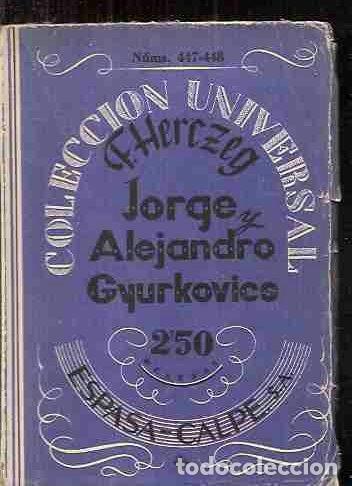 Libros: JORGE Y ALEJANDRO GYURKOVICE - HERCZEG, FRANCISCO - Foto 1