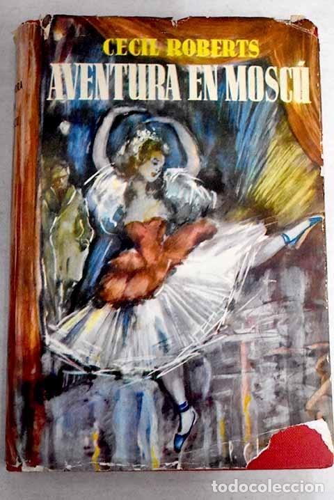 Libros: Aventura en Mosc&uacute;: Roberts, Cecil.- Roberts, Cecil - Foto 1