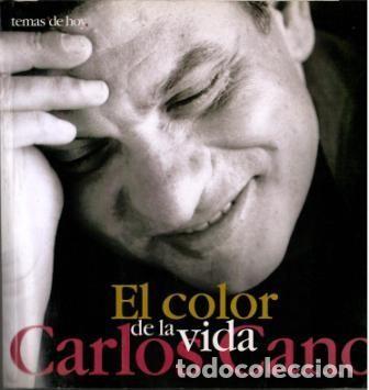 Libros: El color de la vida. - Carlos Cano. - Foto 1