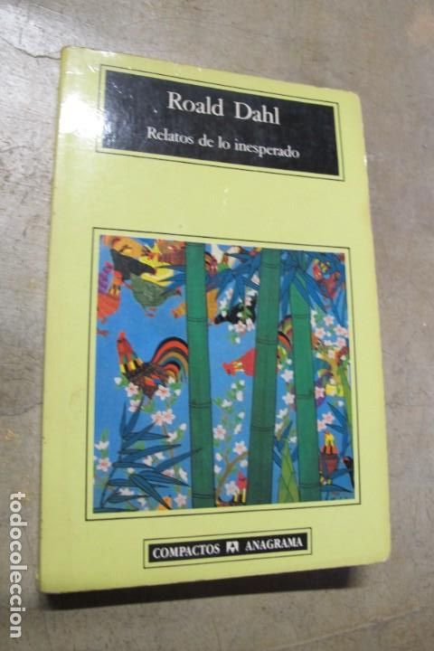Libros: RELATOS DE LO INESPERADO. ROALD DAHL. COMPACTOS ANAGRAMA - Foto 1