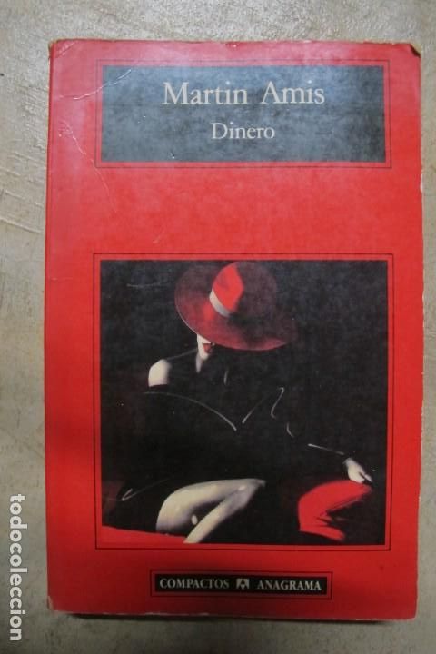 Libros: DINERO. MARTIN AMIS. COMPACTOS ANAGRAMA - Foto 1