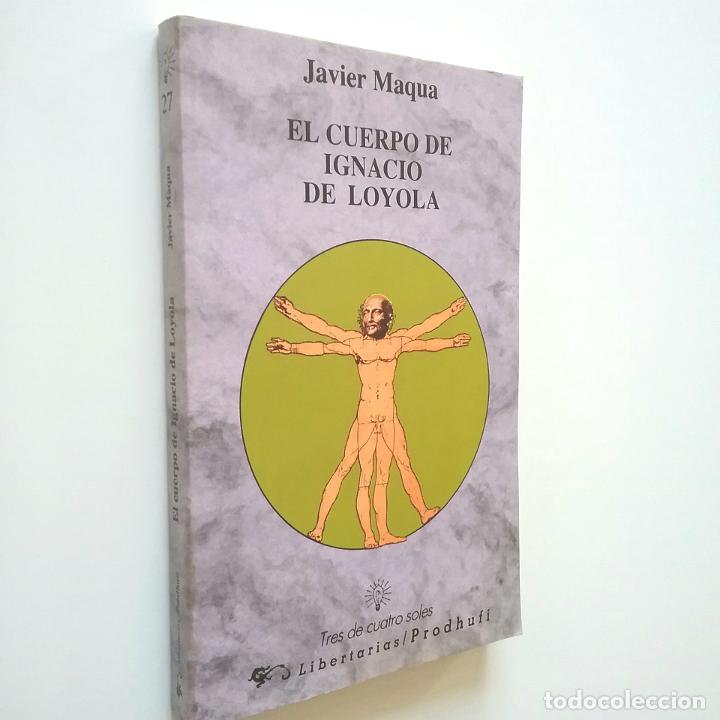 Libros: Javier Maqua - El cuerpo de Ignacio de Loyola - Foto 1