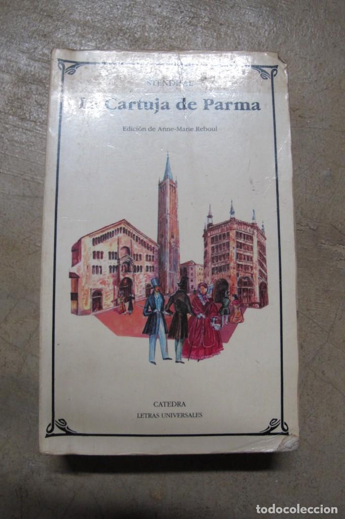 Libros: LA CARTUJA DE PARMA. STENDHAL. CATEDRA - Foto 1