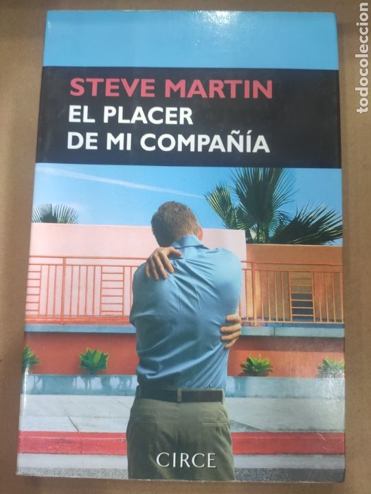 Libros: El Placer de mi Compa&ntilde;&iacute;a. Steve Martin - Foto 1