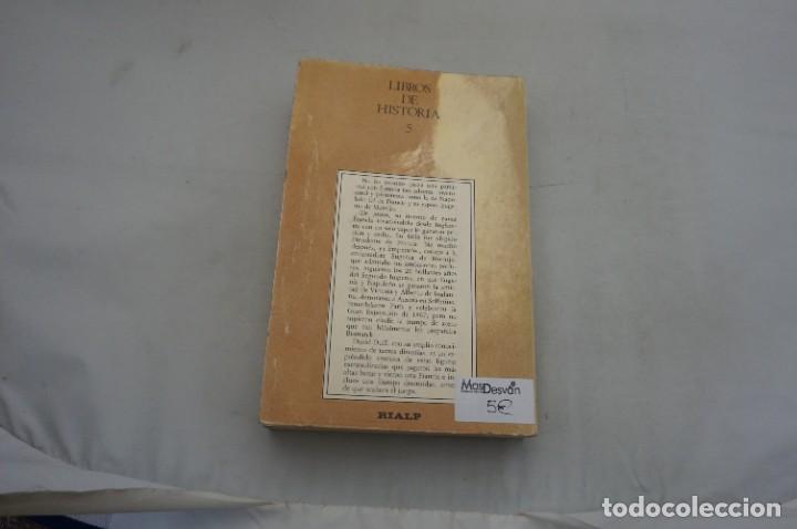 Libros: AR12C/ EUGENIA DE MONTIJO Y NAPONEON III - DAVID DUFF / EDICIONES RIALP - Foto 6