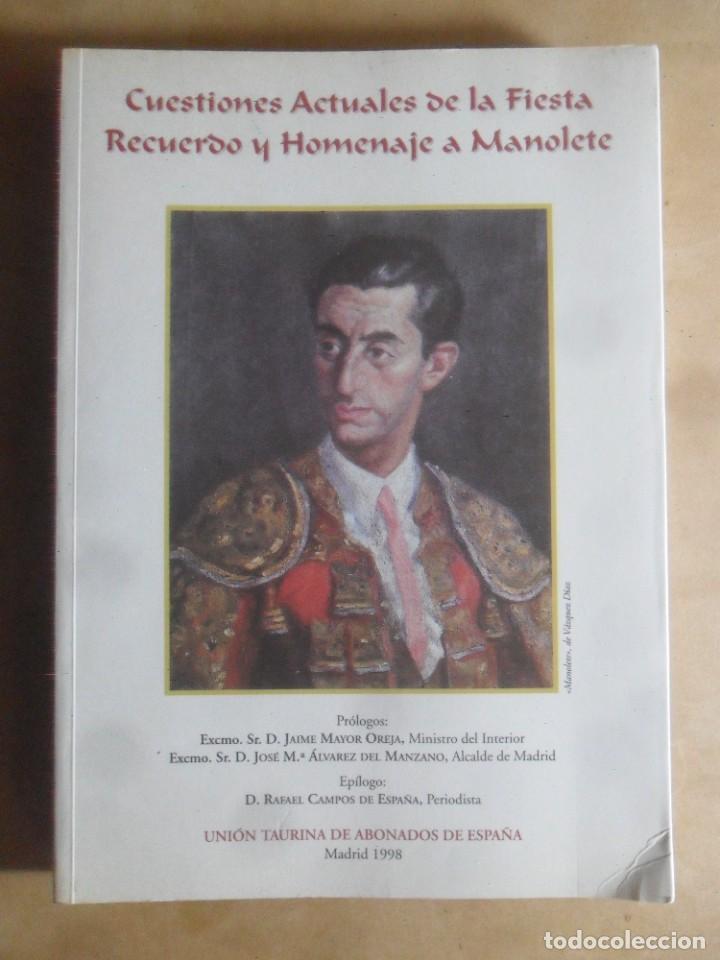 Libros: RECUERDO Y HOMENAJE A MANOLETE, CUESTIONES ACTUALES DE LA FIESTA - 1998