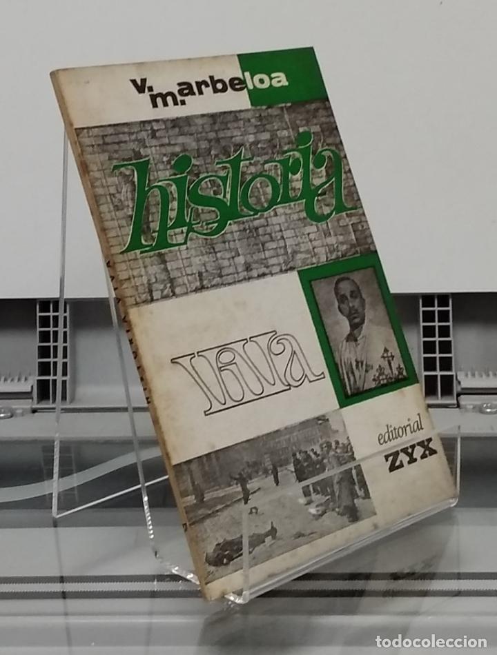 Libros: Historia viva - V. M. Arbeloa - Foto 1