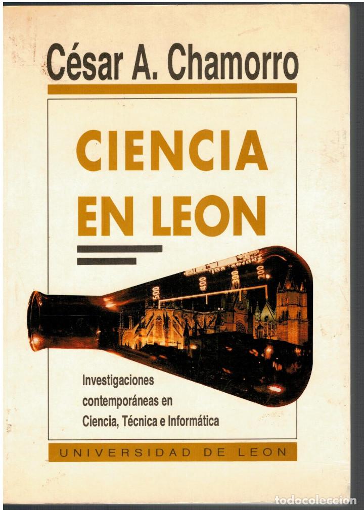 Libros: C&Eacute;SAR A. CHAMORRO Ciencia en Le&oacute;n - Foto 1