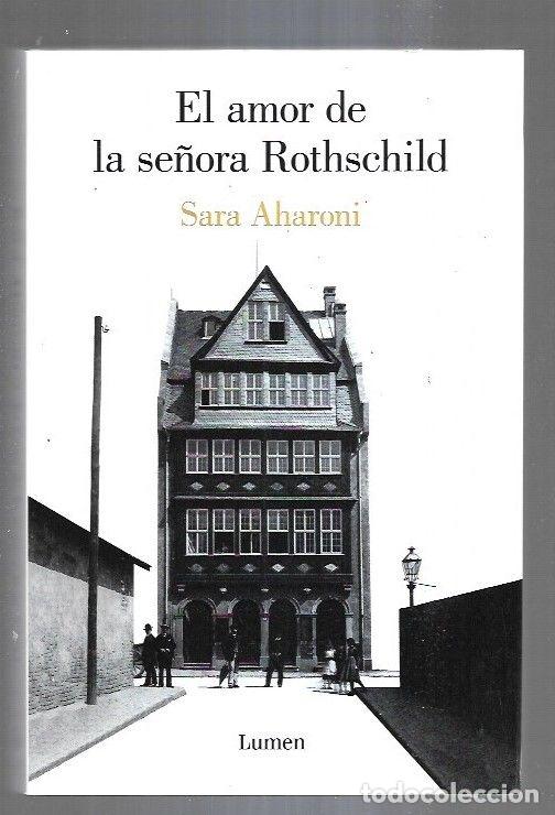Libros: AMOR DE LA SE&Ntilde;ORA ROTHSCHILD - EL - AHARONI, SARA - Foto 4