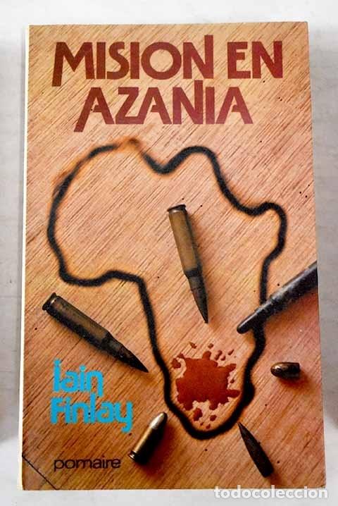 Libros: Misi&oacute;n en Azania.- Finlay, Iain - Foto 1