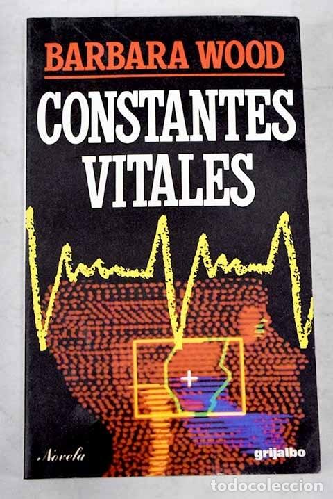 Libros: Constantes vitales.- Wood, Barbara - Foto 1