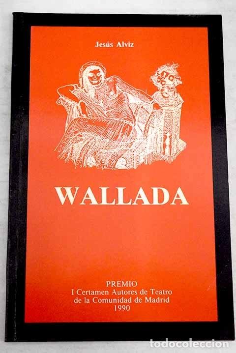 Libros: Wallada: Alviz, Jes&uacute;s.- Alviz, Jes&uacute;s - Foto 1