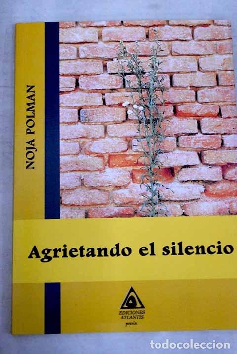 Libros: Agrietando el silencio.- Noja Polman - Foto 1