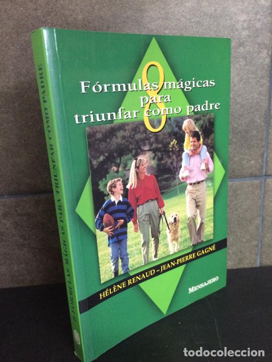 Livres: OCHO FORMULAS MAGICAS PARA TRIUNFAR. HELENE RENAUD, JEAN PIERRE GAGNE.