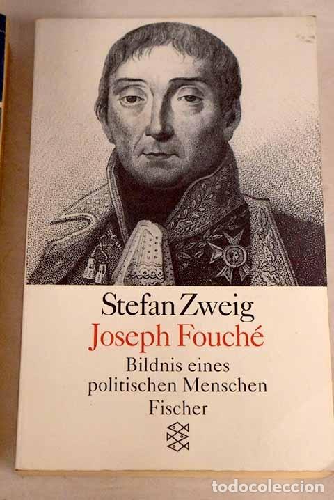 Libros: Joseph Fouch&eacute;.- Zweig, Stefan - Foto 1
