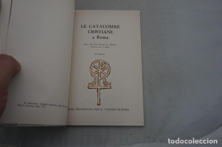 Libros: AR16D/ LA CATACOMBE CRISTIANE A ROMA - PASQUALE TESTINI - Foto 4