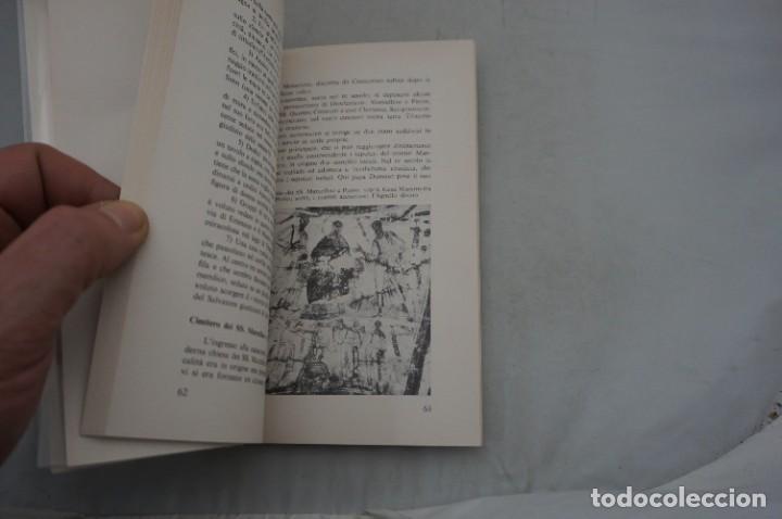 Libros: AR16D/ LA CATACOMBE CRISTIANE A ROMA - PASQUALE TESTINI - Foto 5