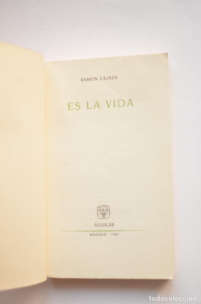 Libros: Es la vida - CAJADE, Ram&oacute;n - Foto 2
