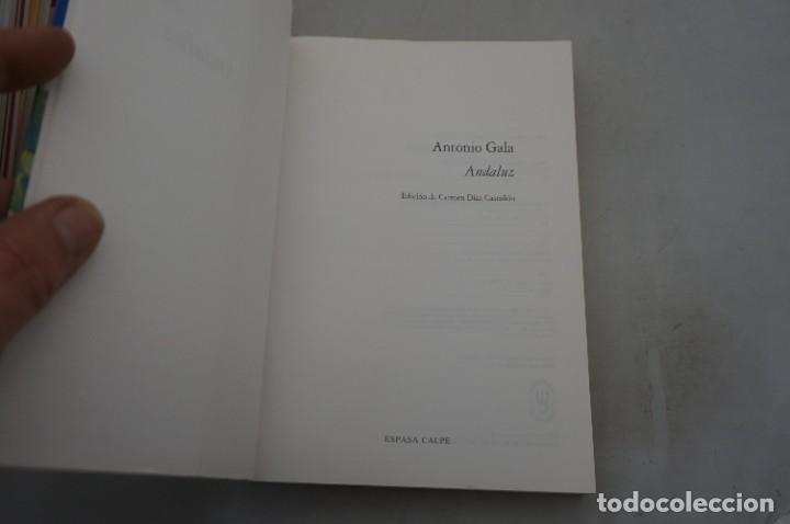 Libros: AR16C/ ANDALUZ - ANTONIO GALA /ESPASA CALPE EDITOR - Foto 3