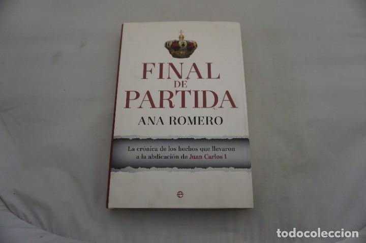 Libros: AR14AB/ FINAL DE PARTIDA - ANA ROMERO / LA ESFERA DE LOS LIBROS - Foto 1