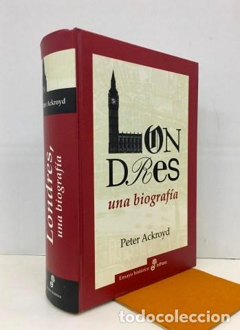 Libros: Londres. Una biograf&iacute;a - Ackroyd, Peter (1949-) - Foto 1