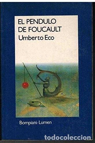 Libros: El p&eacute;ndulo de Foucault - Eco, Umberto - Foto 1