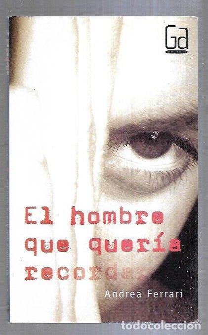 Libros: HOMBRE QUE QUERIA RECORDAR - EL - FERRARI, ANDREA - Foto 7