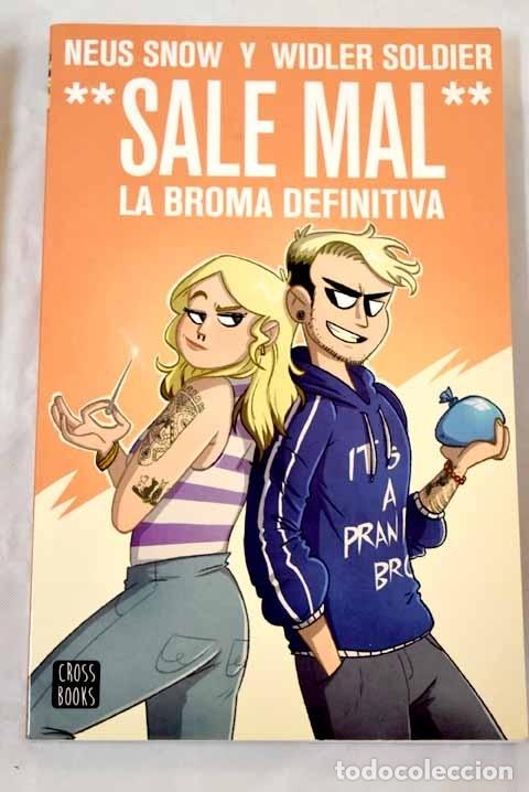 Libros: Sale mal: La broma definitiva.- Snow, Neus - Foto 1