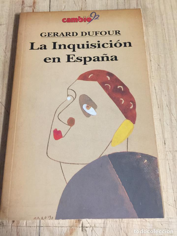 Libros: La inquisici&oacute;n en Espa&ntilde;a - Gerard Dufour - Foto 1