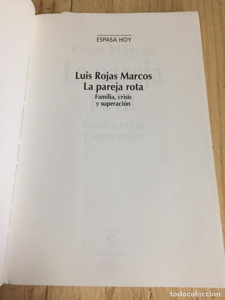 Libros: La pareja rota - Luis Rojas Marcos - Foto 4