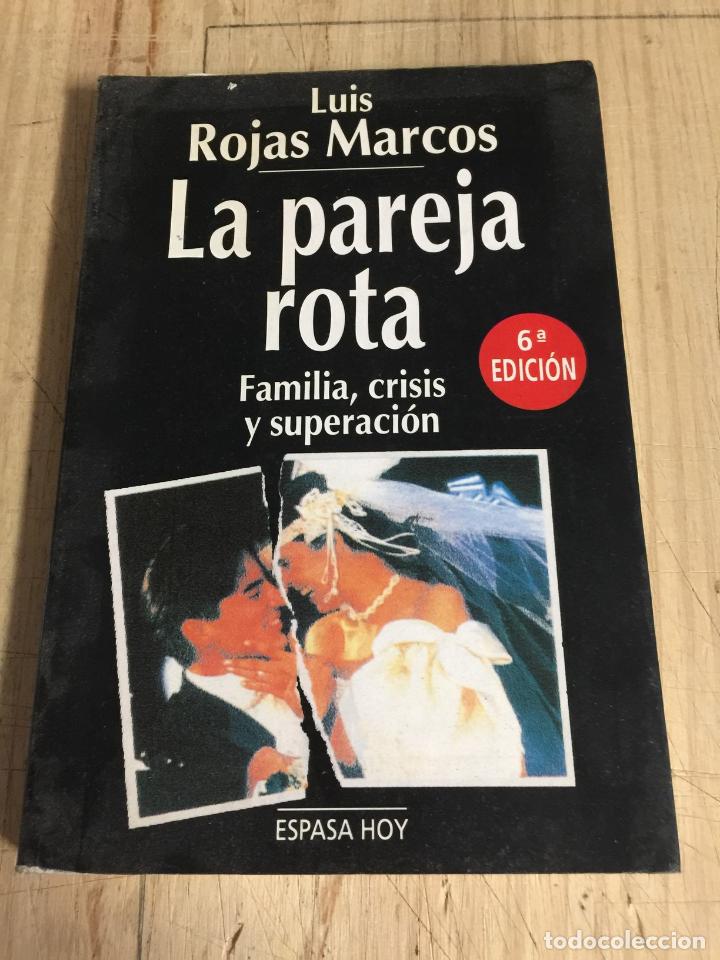Libros: La pareja rota - Luis Rojas Marcos - Foto 1