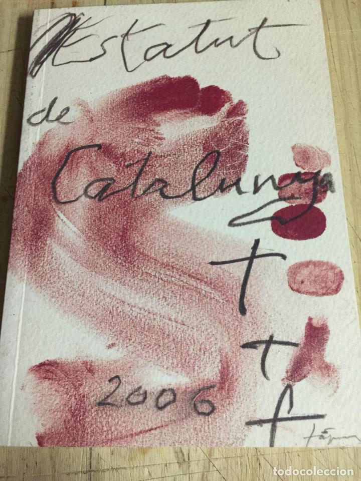 Libros: Estatuto de autonom&iacute;a de Catalu&ntilde;a 2006 - Foto 1