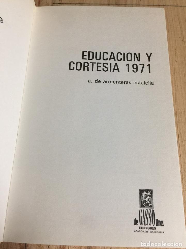 Libros: Educaci&oacute;n y cortesia 1971 - A. de armenteras Estadella - Foto 4