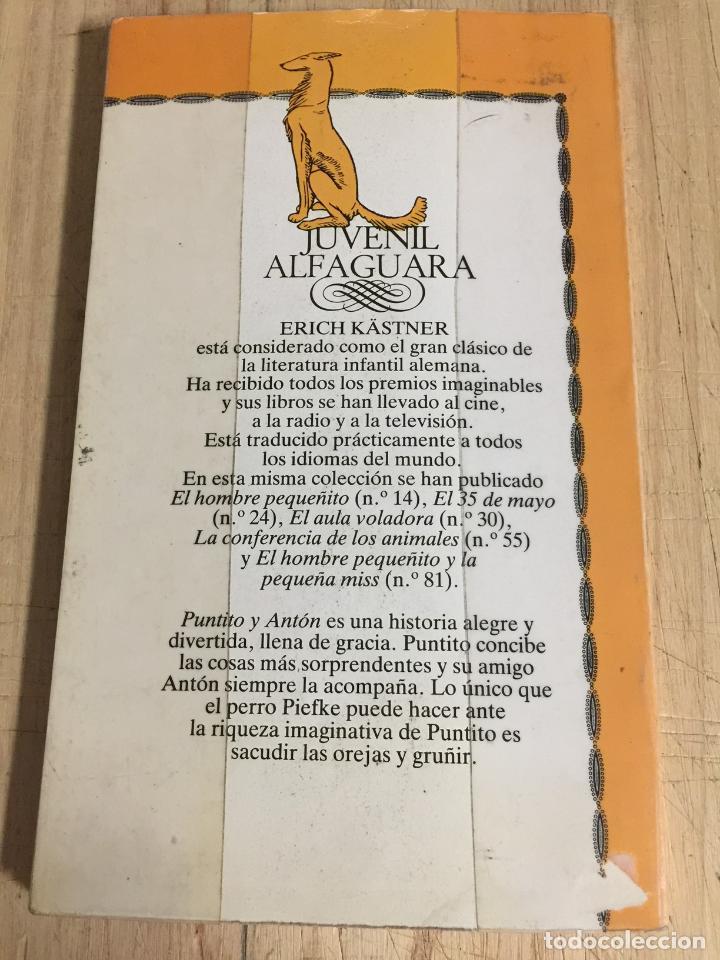 Libros: Puntito y ant&oacute;n - Erich K&auml;stner - Foto 2