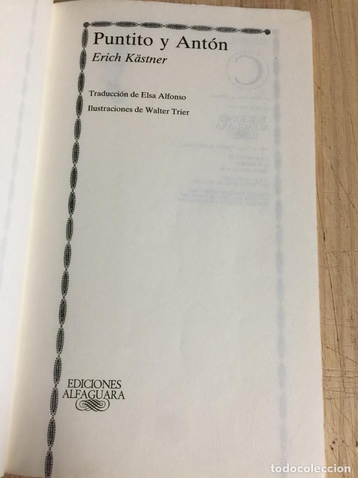 Libros: Puntito y ant&oacute;n - Erich K&auml;stner - Foto 4